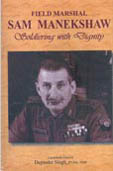 Field Marshal Sam Manekshaw